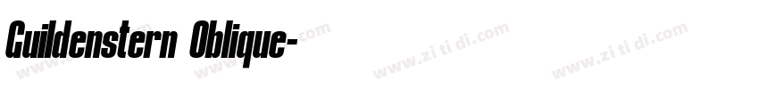 Guildenstern Oblique字体转换 Guildenstern Oblique字体转换